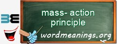WordMeaning blackboard for mass-action principle
